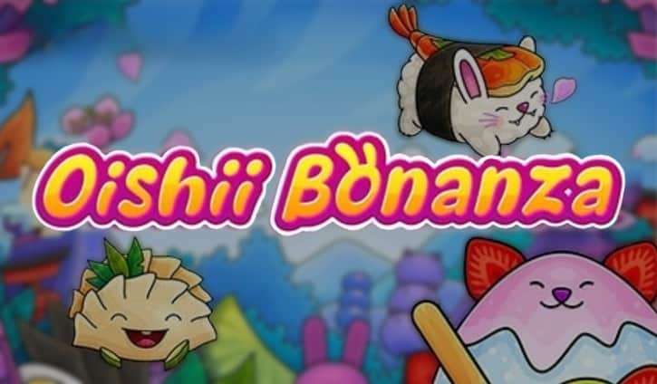 Oishii Bonanza